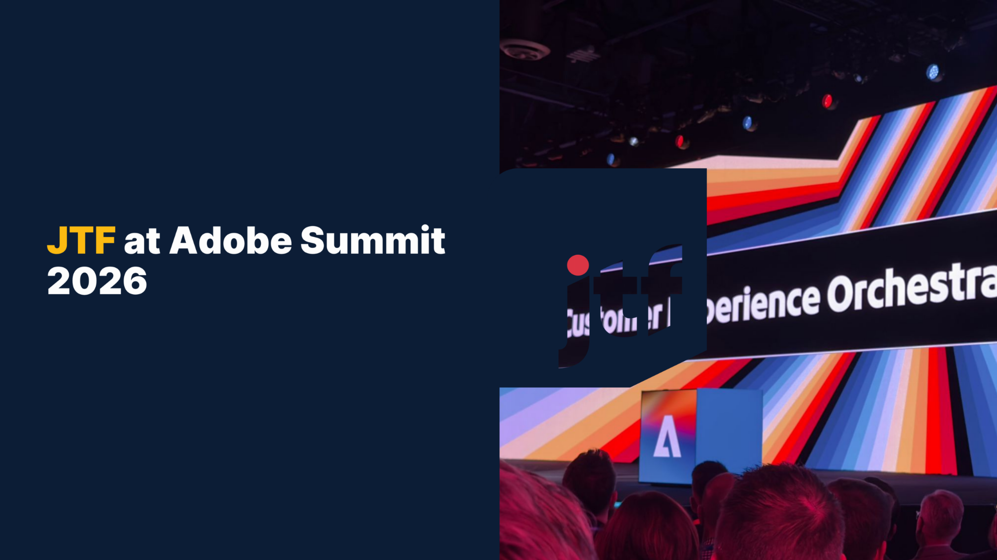 JTF at Adobe Summit 2026